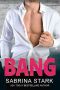[Blast Brothers 02] • Bang
